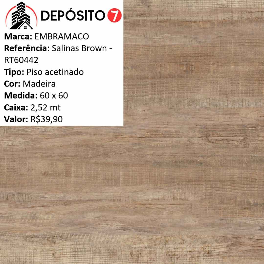 EMBRAMACO PISO RETIFICADO 60X60 SALINAS BROWN RT60442 (CAIXA COM 2,52MT)
